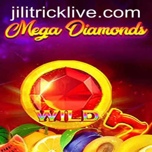 MegaDiamond: Exploring the Thrills of the JILITRICK Experience