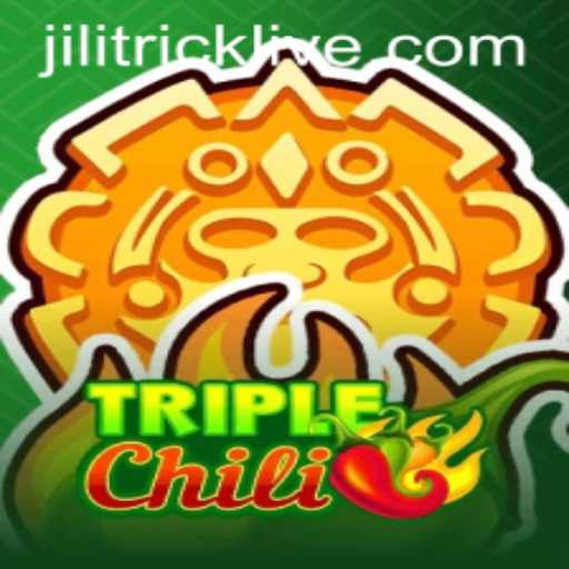 TripleChili: A Spicy Adventure with JILITRICK