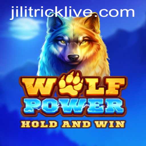 Exploring the Thrills of WolfPower: Unveiling the Enigmatic 'JILITRICK' in Modern Gaming